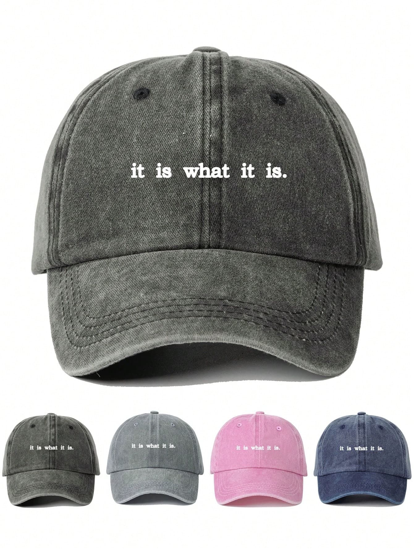 1pc "It Is What It Is" Printed Washed Baseball Cap, Classic Casual Vintage Soft Sweatband, Adjustable Size, Lightweight Multipurpose, Retro Dad Hat, Suitable For Outdoor Sports, Daily Wear, Gatherings, Vacation, Perfect Gift For Family And Friends